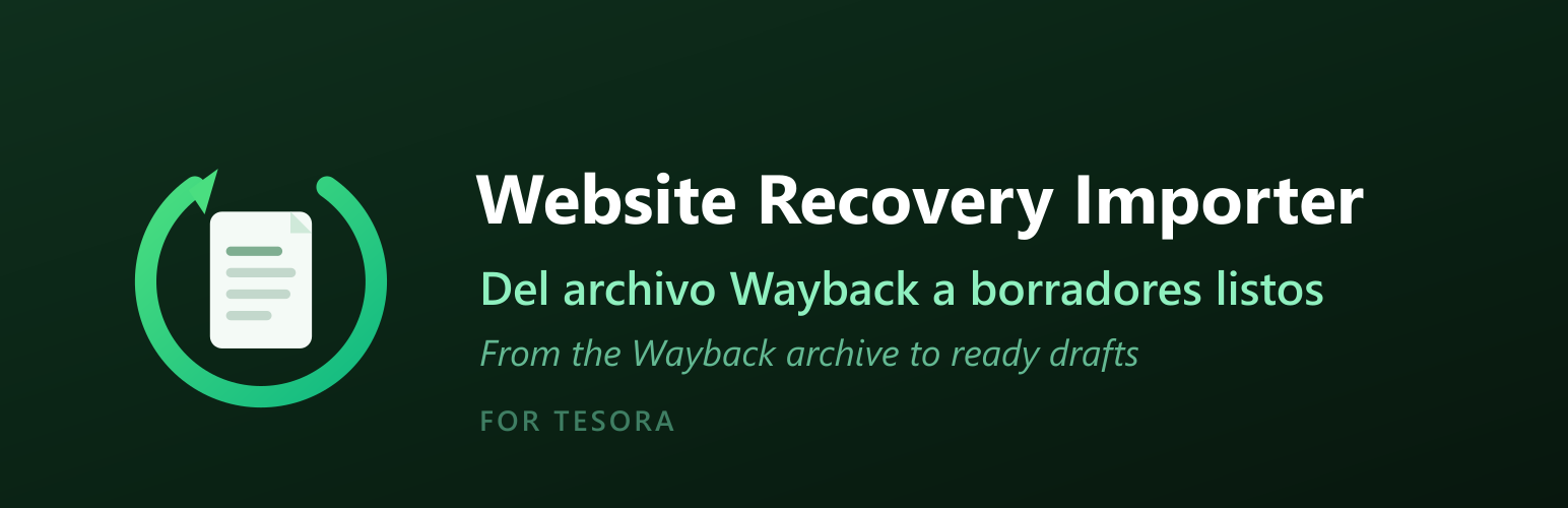 Banner del plugin Website Recovery Importer: del archivo Wayback a borradores listos en WordPress.